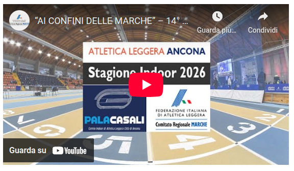 AI CONFINI DELLE MARCHE” – 14° Edizione - PalaCasali di Ancona